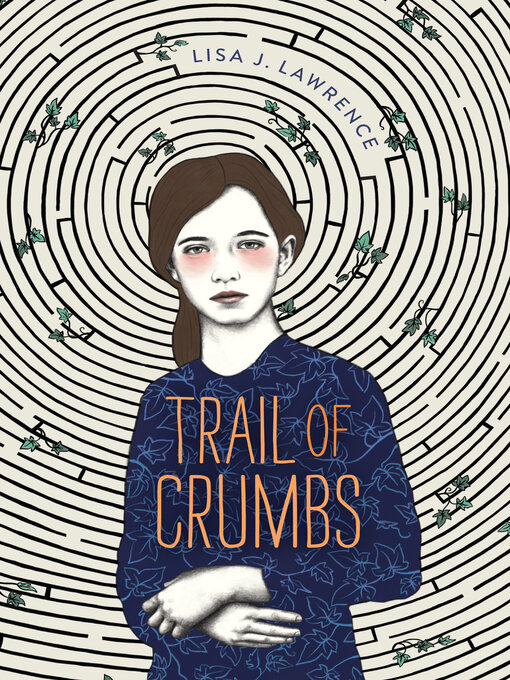 Title details for Trail of Crumbs by Lisa J. Lawrence - Available